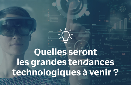 visuel qui annonce les grandes tendances technologiques à venir