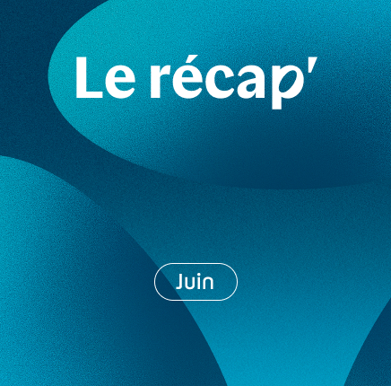 image qui annonce le récap juin