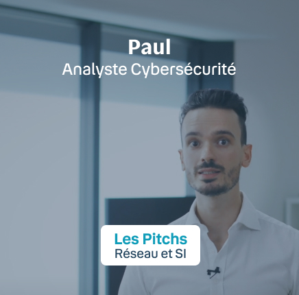 Paul Analyste cybersécurité